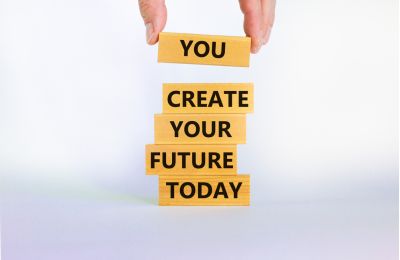 Image of building blocks spelling out "You Create Your Future Today"